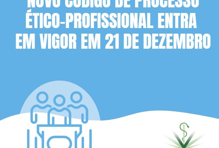 Novo código de Processo Ético-Profissional